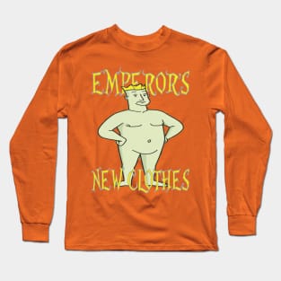 Emperor's New Clothes Long Sleeve T-Shirt